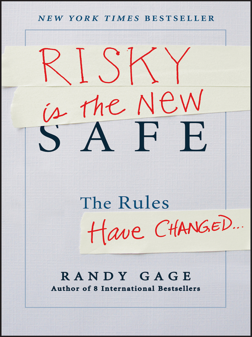 Title details for Risky is the New Safe by Randy Gage - Available